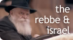 The Rebbe & Israel